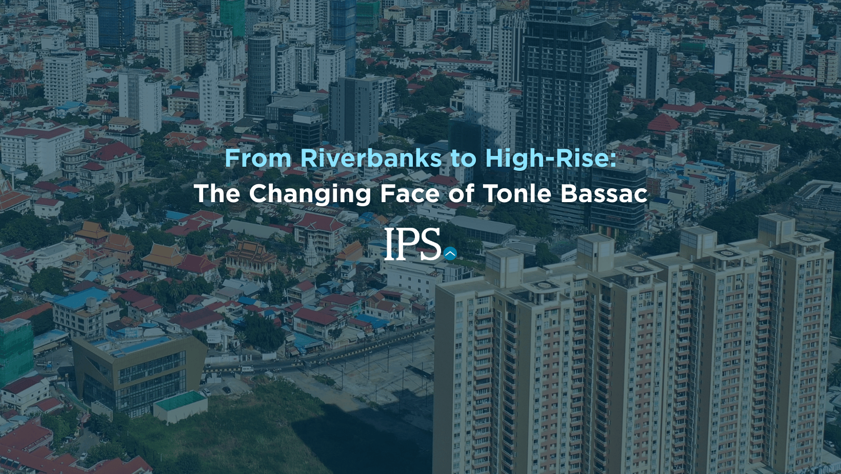 Tonle Bassac District