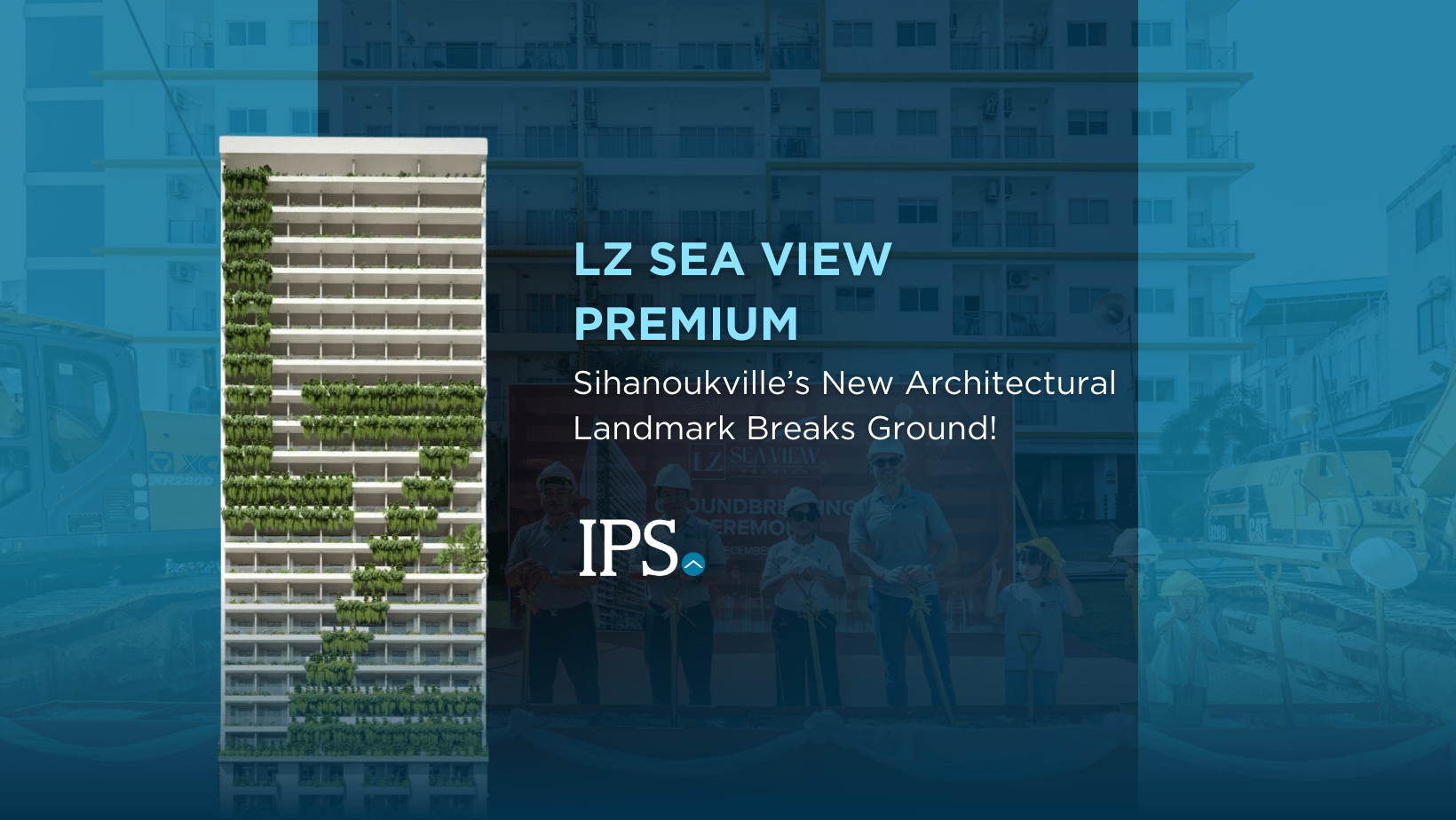 LZ Sea View Premium Ground Breaking Ceremony