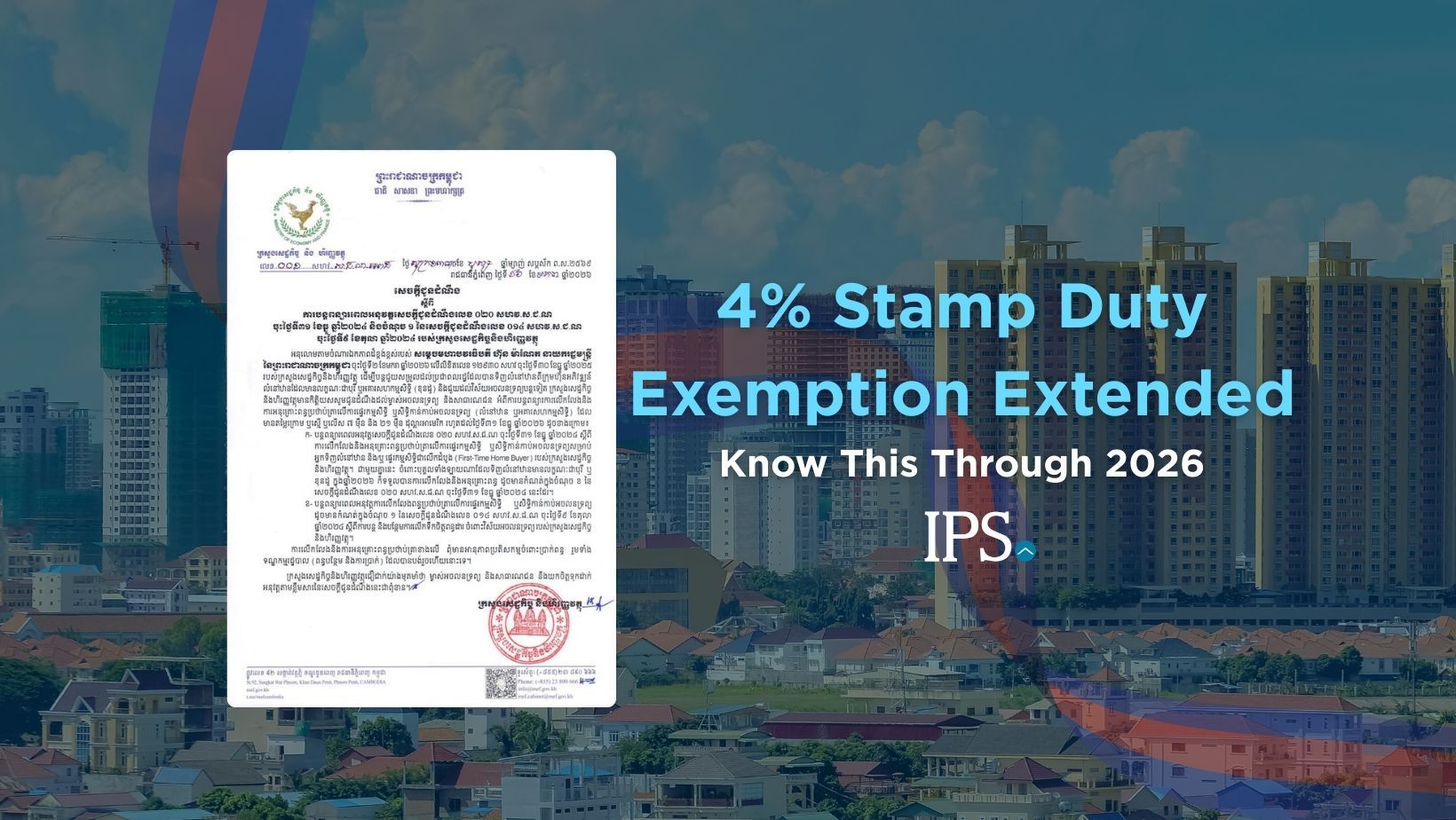 Cambodia Extends 4% Stamp Duty Exemption: What Homebuyers Need to Know Through 2026